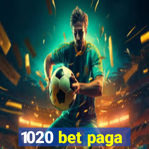 1020 bet paga